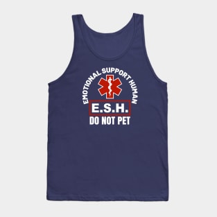 Emotional Support Human ESH - Do Not Pet Tank Top